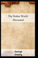 The Nether World Illustrated by George Gissing