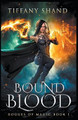 Bound By Blood by Tiffany Shand