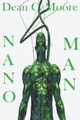 Nano Man by Dean C Moore