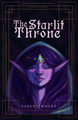 The Starlit Throne Violet Wolfe 9798985399318