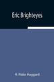 Eric Brighteyes by H Rider Haggard