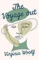 The Voyage Out by Virginia Woolf