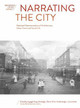 Narrating the City: Mediated Representations of Architecture, Urban Forms and Social Life Aysegul Akcay Kavakoglu 9781789382716