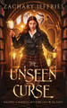 The Unseen Curse by Zachary Jeffries
