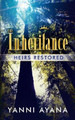 The Inheritance by Yanni Ayana