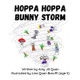 Hoppa Hoppa Bunny Storm by Amy Jill Quan