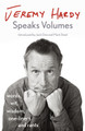 Jeremy Hardy Speaks Volumes: words, wit, wisdom, one-liners and rants Jeremy Hardy 9781529300369