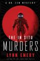The In Situ Murders Lynn Emery 9781737379218