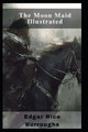 The Moon Maid Illustrated by Edgar Rice Burroughs