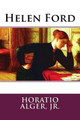 Helen Ford Horatio Alger 9781985449497