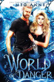World of Danger by Meg Anne