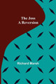 The Joss: A Reversion Richard Marsh 9789356377288