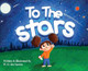 To the Stars by W G Dos Santos