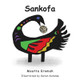 Sankofa by Meatta Kromah