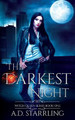 The Darkest Night: Witch Queen Book 1 A D Starrling 9781912834242