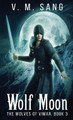 Wolf Moon V M Sang 9784824115942