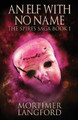 An Elf With No Name Mortimer Langford 9784824154477