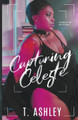 Capturing Celeste T Ashley 9798201376048