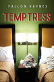 Temptress by Fallon Raynes