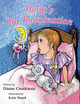 Holly's Big Imagination Diane C Creekmur 9780578944630