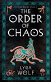 The Order of Chaos Lyra Wolf 9781944912376
