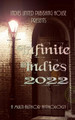 Infinite Indies: 2022 Indies United Publishing House 9781644565476