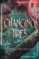 Changing Tides, The Sirenia Chronicles Book 1 by Kristen Braddock