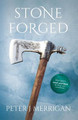 Stone Forged by Peter J Merrigan