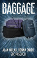 Baggage by Alan Mulak