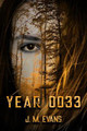 Year 0033 by J. M. Evans