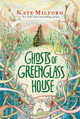 Ghosts of Greenglass House Kate Milford 9781328594426