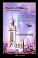 Blackbird Rising by Gary Earl Ross