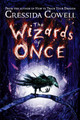 The Wizards of Once: Book 1 Cressida Cowell 9781444936704