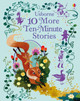 10 More Ten-Minute Stories Usborne 9781474922067