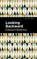 Looking Backward Edward Bellamy 9781513268378