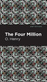 The Four Million by O. Henry