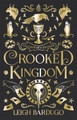 Crooked Kingdom Collector's Edition by Leigh Bardugo