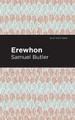 Erewhon Samuel Butler 9781513268835