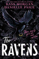 The Ravens: A spellbindingly witchy first instalment of the YA fantasy series, The Ravens Danielle Paige 9781529363821