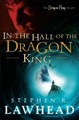 In the Hall of the Dragon King by Stephen Lawhead