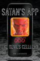 Satan's App: The Devil's Cellular Fw Lapointe 9781682353363