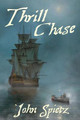 Thrill Chase John Spietz 9781684336395