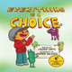 Everything is a Choice Valerie Smith 9781733967051