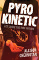 Pyrokinetic Allison Chernutan 9781735217185
