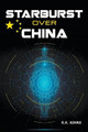 Starburst Over China by R H Kohno