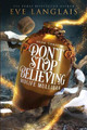 Don't Stop Believing Eve Langlais 9781773842622