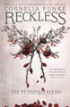 Reckless I: The Petrified Flesh Cornelia Funke 9781782691242