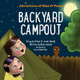 Backyard Campout by Karine Makartichan