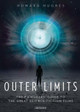 Outer Limits: The Filmgoers' Guide to the Great Science-Fiction Films Howard Hughes 9781780761664