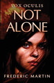 Not Alone Frederic Martin 9781734024005